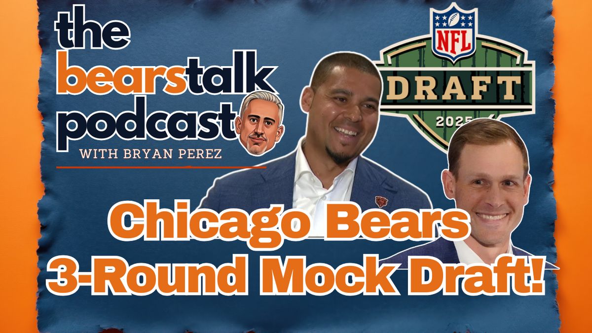 Bears Talk Podcast: 2025 NFL Mock Draft (Podcast)